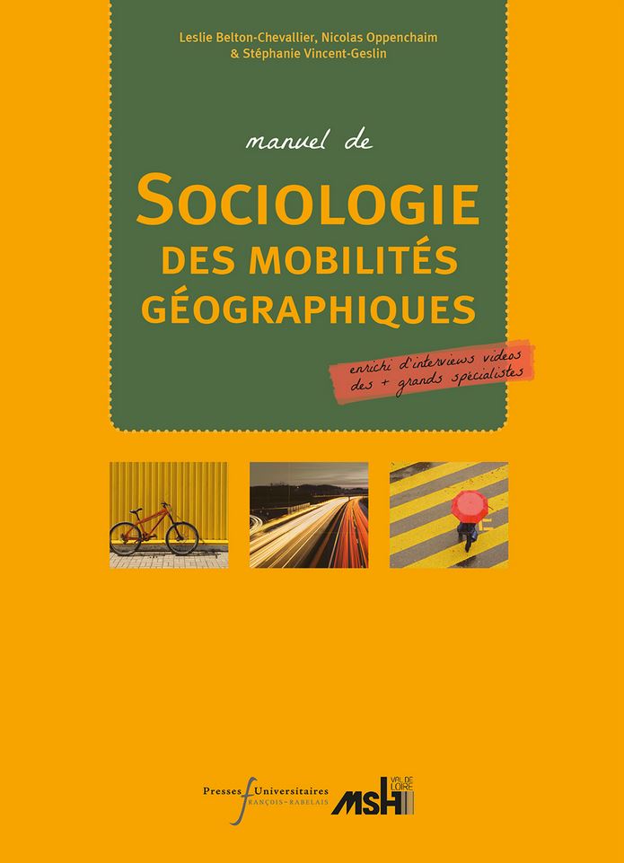 Manuel de sociologie des mobilités géographiques, de Leslie Belton-Chevalier, Nicolas Oppenchaim et Stéphanie Vincent